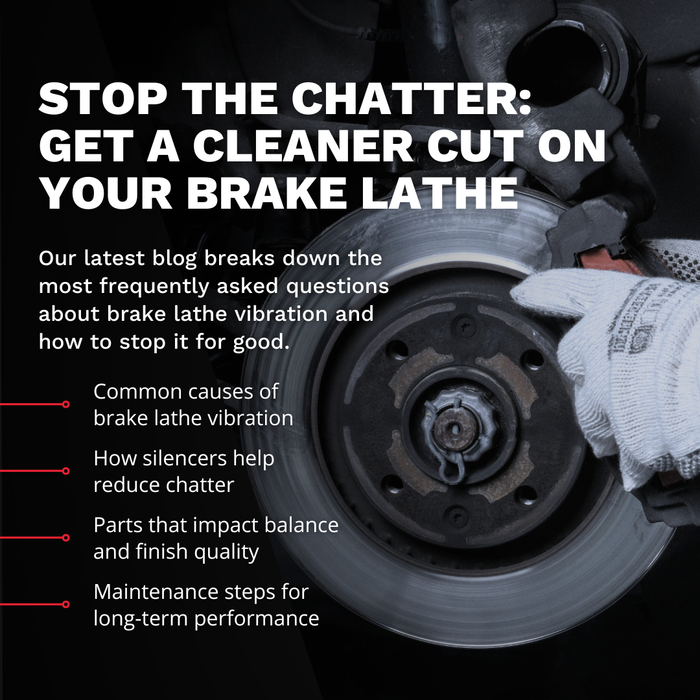 How to Reduce Vibration & Chatter on a Brake Lathe