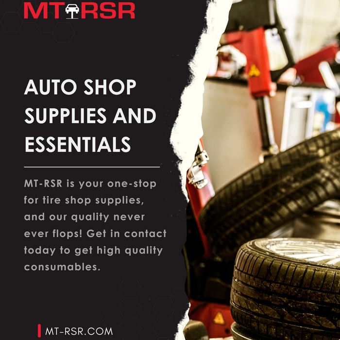 MT-RSR is your one-stop for tire shop supplies, and our quality never ever flops!