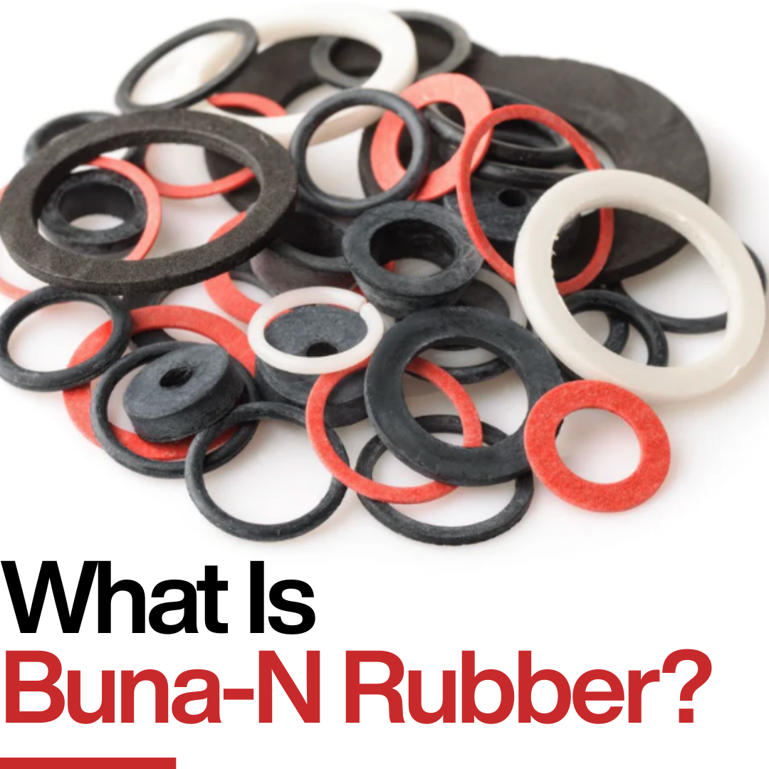 What Is Buna-N Rubber? A Shop Owner's Guide to Nitrile Rubber